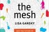 The Mesh The Mesh